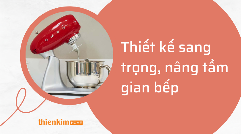 Thiết kế sang trọng nâng tầm gian bếp Máy trộn đa năng SMEG SMF02RDEU 535.43.609